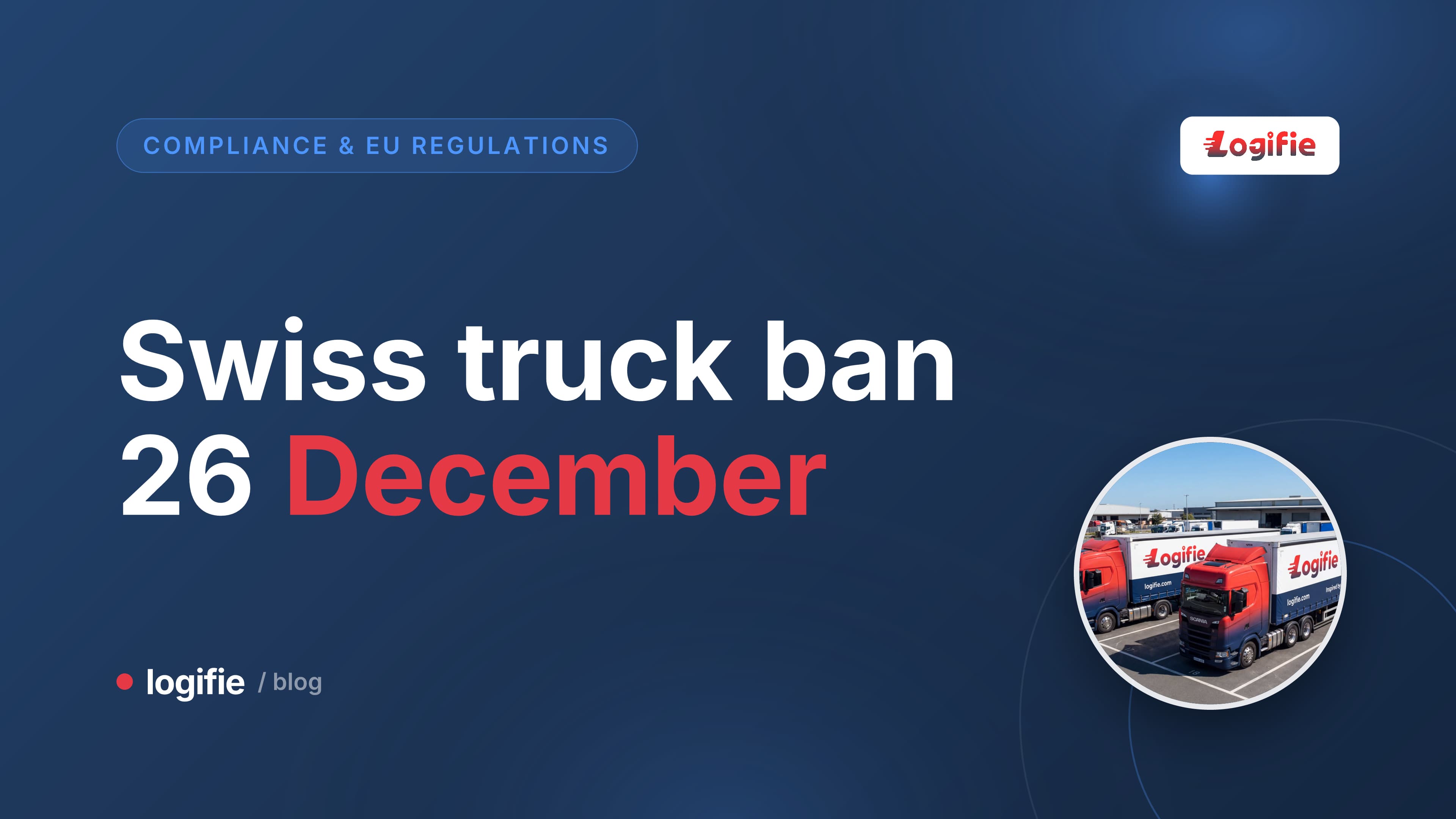 Swiss alpine road sign with a Christmas calendar page marking the switzerland truck ban 26 december 2026 rule
